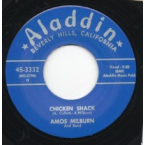 Milburn, Amos 'Chicken Shack Boogie' + 'One Scotch, One Bourbon, One Beer'  7"